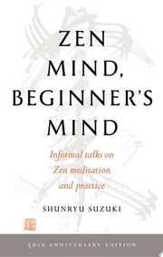 Zen Mind, Beginner's Mind 50th Anniversary Edition