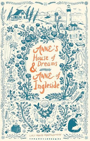 Anne's House of Dreams and Anne of Ingleside