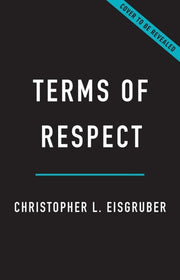 Terms of Respect How Colleges Get Free Speech Right