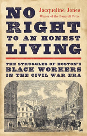 No Right to an Honest Living The Struggles of Bost