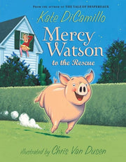 Mercy Watson #01 to the Rescue