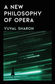 New Philosophy of Opera