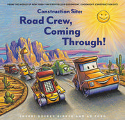 Construction site: road crew, coming through!