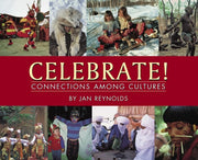 Celebrate! : Connections Among Cultures