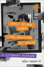 Only Stars Know the Meaning of Space: A Literary M