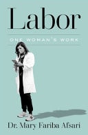 Labor One Woman's Work