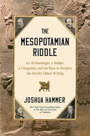 Mesopotamian Riddle: An Archaeologist, a Soldier,