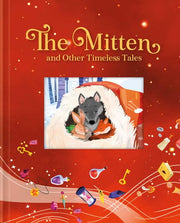 Mitten and Other Timeless Tales
