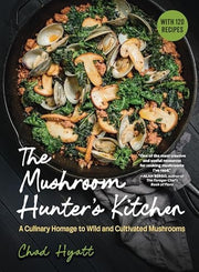 Mushroom Hunter's Kitchen: A Culinary Homage to Wi