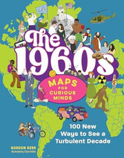 1960s   Maps for Curious Minds: 100 New Ways to Se