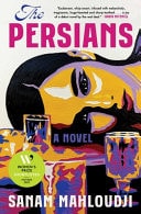 The Persians A Novel