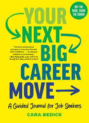 Your Next Big Career Move A Guided Journal for Job Seekers
