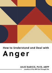 How to Understand and Deal with Anger Everything You Need to Know