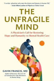 The Unfragile Mind Making Sense of Mental Health