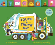 Touch a Truck Day A Lift-The-Flap Book