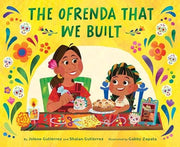 Ofrenda That We Built