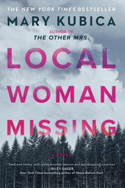 Local Woman Missing A Novel