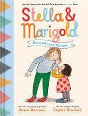 Stella and Marigold: Mermaids and Mix-Ups Book 2