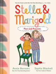 Stella and Marigold: Past and Presents - Book 3