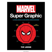 Marvel Super Graphic: A Visual Guide to the Marvel