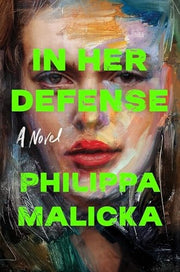 In Her Defense A Novel