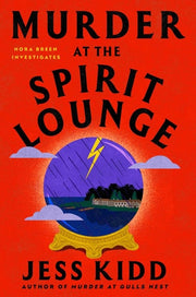 Murder at the Spirit Lounge - A Novel
