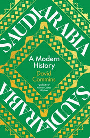 Saudi Arabia A Modern History