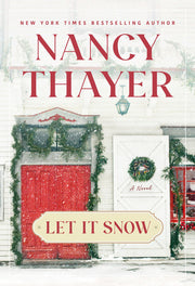 Let It Snow: A Novel