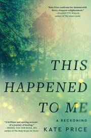 This Happened to Me - A Reckoning