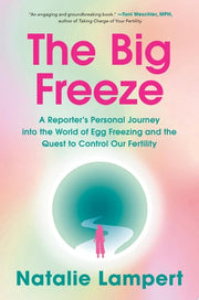 Big Freeze A Reporters Personal Journey into the W
