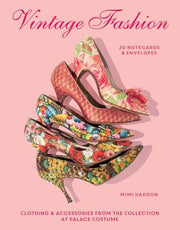 Vintage Fashion: 20 Notecards & Envelopes: Clothing & Accessories From The Collection At Palace Costume (cards)