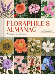 Floraphile's Almanac An Illustrated Miscellany