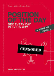 Position of the Day Revised and Updated: Sex Every