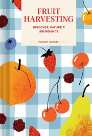 Pocket Nature: Fruit Harvesting Discover Nature's Abundance