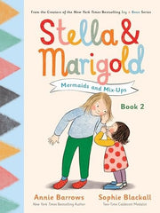 Stella & Marigold: Mermaids and Mix-Ups: Book 2 (Stella and Marigold)