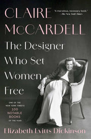 Claire McCardell - The Designer Who Set Women Free
