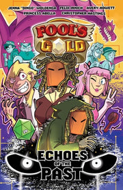 Fool's Gold: Echoes of the Past