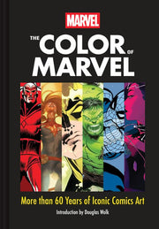 The color of Marvel: more than 60 years of iconic comics art