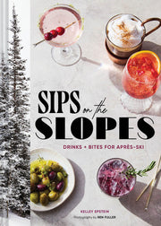 Sips on the Slopes - Drinks + Bites for Après-Ski