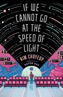 If We Cannot Go at the Speed of Light
