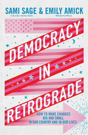 Democracy in Retrograde: How to Make Changes Big a