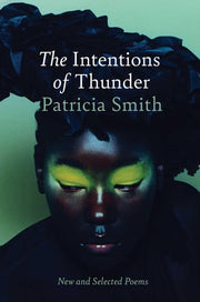 Intentions of Thunder New and Selected Poems
