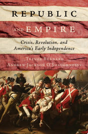 Republic and Empire: Crisis, Revolution, and Ameri