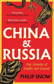 China and Russia: Four Centuries of Conflict and C