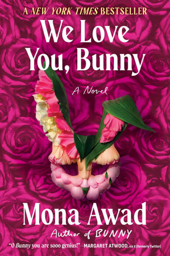 We Love You, Bunny - A Novel