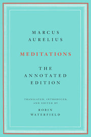 Meditations The Annotated Edition