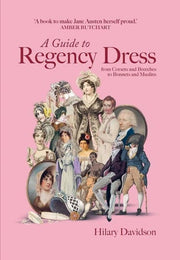 Guide to Regency Dress from Corsets and Breeches t