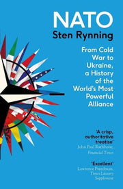 NATO: From Cold War to Ukraine, a History of the W
