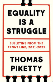 Equality Is a Struggle: Bulletins from the Front L