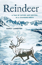 Reindeer: a tale of nature and survival in a changing north